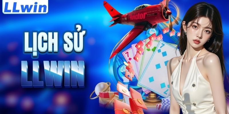 LLwin – Trang NEWMVBZ Chính Thức Của LLwin > Tham Gia Link Casino Mới Nhất 10 Cột mốc lịch sử của nền tảng LLWIN